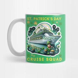 SAINT PATRICK'S CRUISE SHIP SQUAD Mug